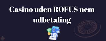 Bedste Casino Uden ROFUS - Spil Trygt og Sikkert -2062043026